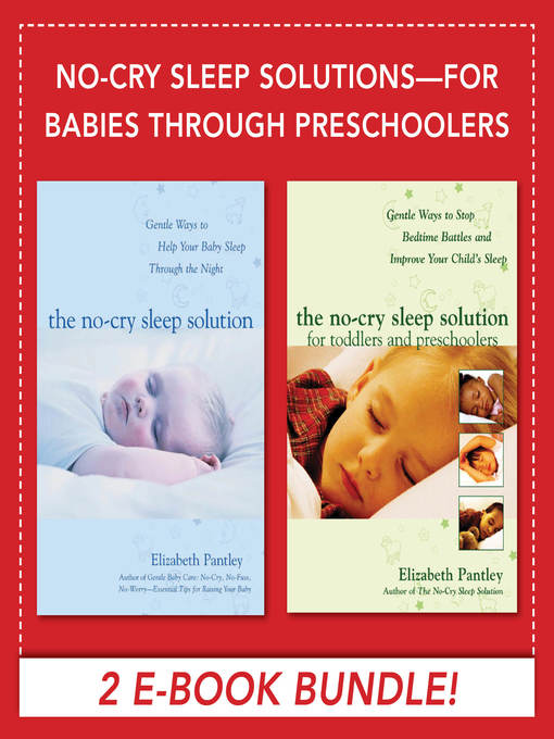 Title details for No-Cry Sleep Solutions for Babies through Preschoolers by Elizabeth Pantley - Available